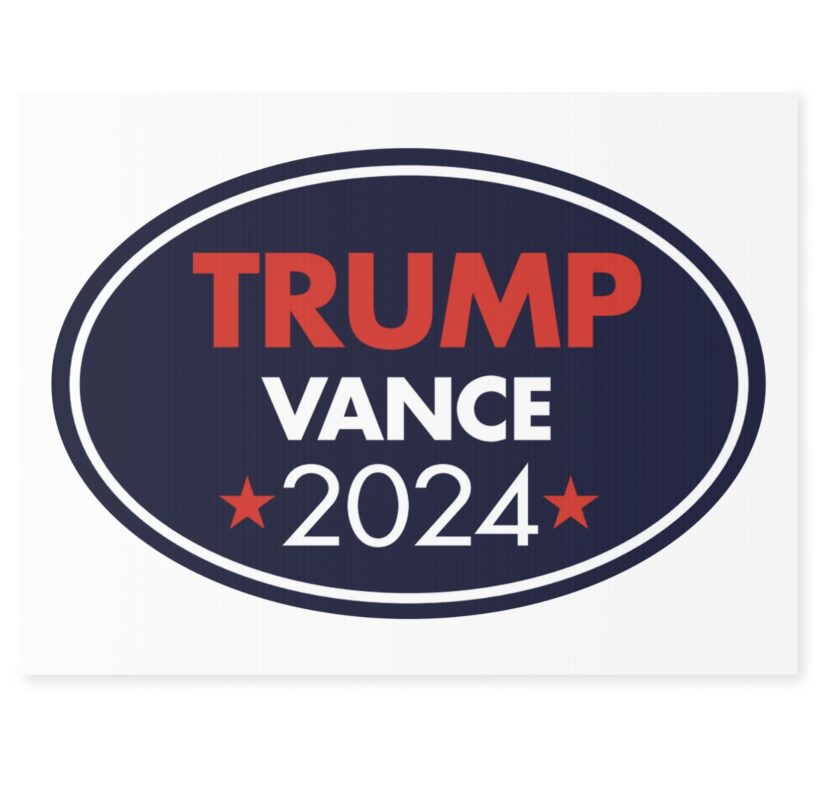 Donald Trump JD Vance President 2024 Yard Sign