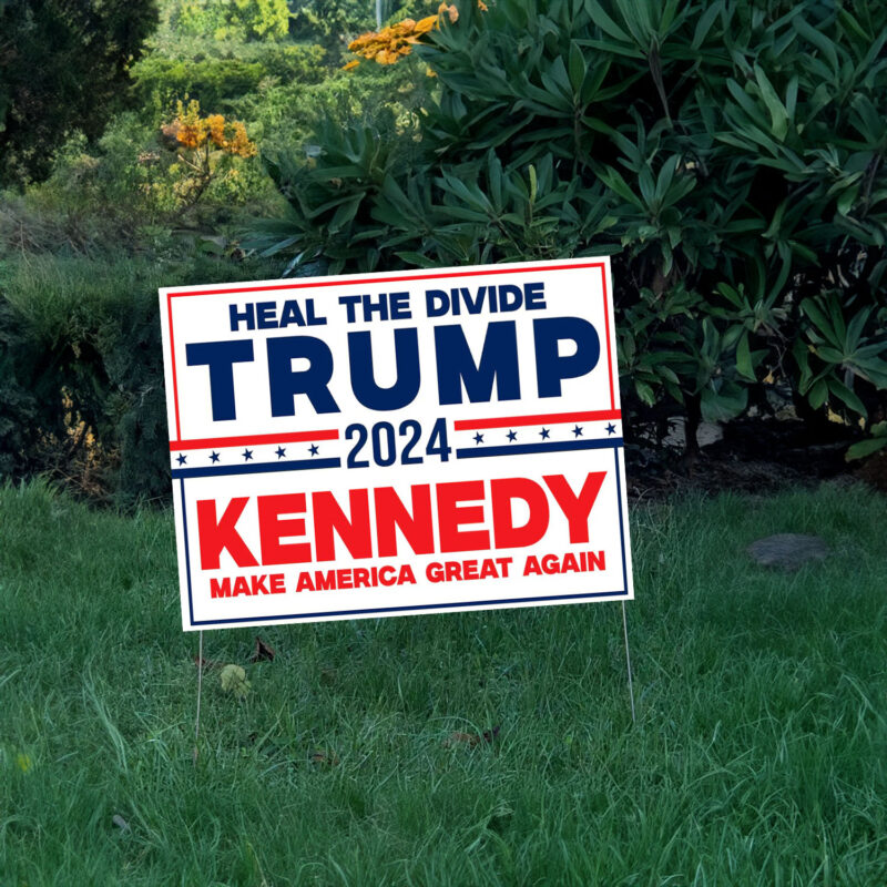 Heal The Divide Trump Kennedy 2024 Yard Sign, Trump Vance Yard Sign, Make America Great Again Yard Sign