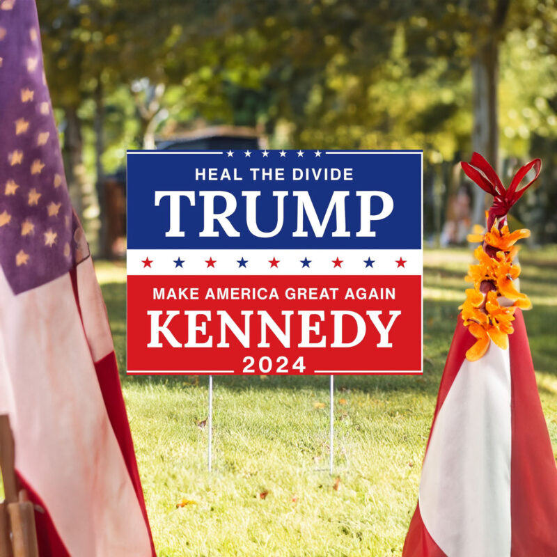 Heal the Divide, Trump Kennedy 2024 Yard Sign, Make America Great Again