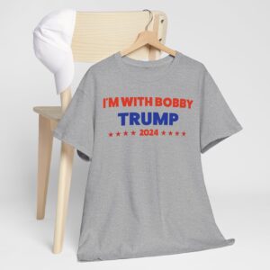 I'm with Bobby Trump RFK Jr TShirts