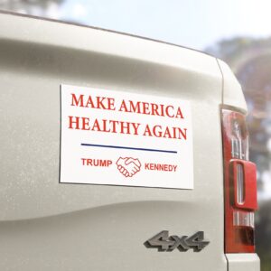 Make America Healthy Again MAGA & MAHA Car Magnets, Sticker