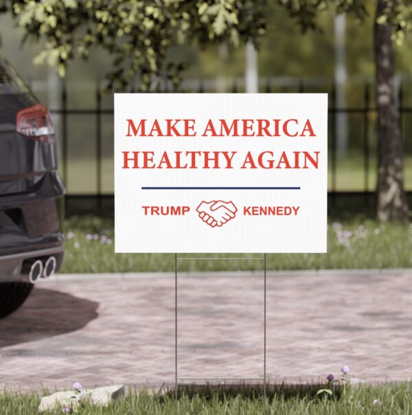 Make America Healthy Again MAGA & MAHA Yard Sign US