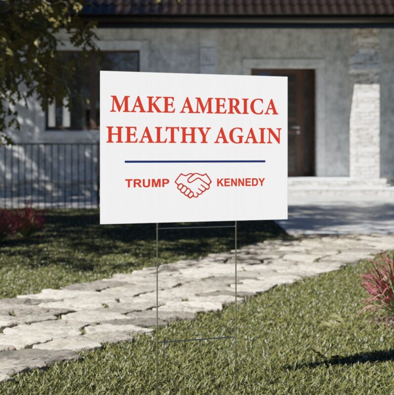 Make America Healthy Again MAGA & MAHA Yard Sign USA