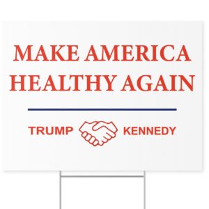 Make America Healthy Again MAGA & MAHA Yard Signs