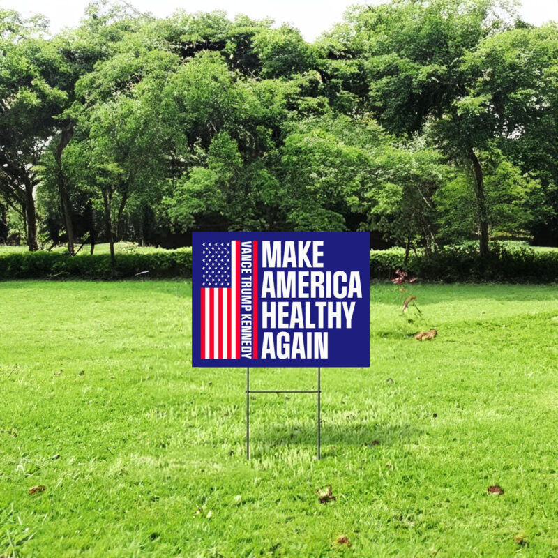 Make America Healthy Again Yard Sign, Vance Trump Kennedy Sign, Republican Garden Sign, Election 2024, Political Lawn Sign