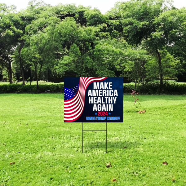 Make America Healthy Again Yard Sign, Vance Trump Kennedy Signs, Republican Garden Sign, Election 2024, Political Lawn Sign