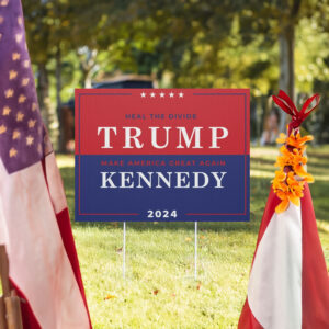 Pro Trump Yard Sign 2024, MAGA RFK Heal the Divide, President Trump Kennedy Unite America, USA election