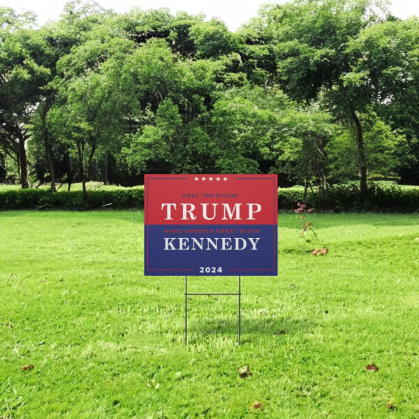 Pro Trump Yard Sign 2024, MAGA RFK Heal the Divide, President Trump Kennedy Unite America, USA election 2024