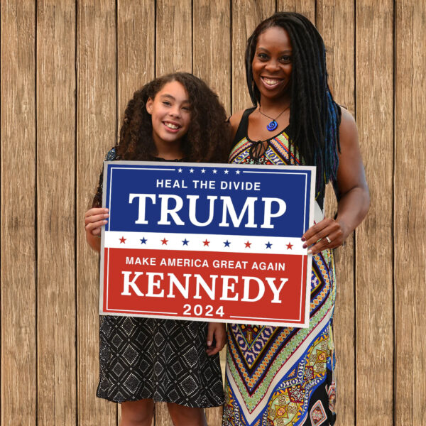 Trump Kennedy 2024 Yard Sign, MAGA Heal the Divide, Unite America 2024