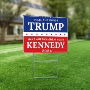 Trump Kennedy 2024 Yard Signs, MAGA Heal the Divide, Unite America 2024, Trump For President 2024, Trump Vance Yard Sign