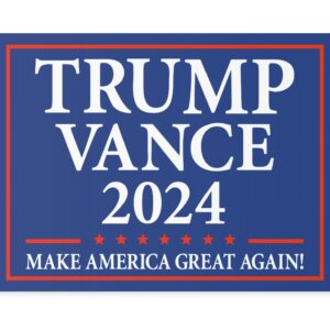 Trump Vance 2024 MAGA Yard Sign