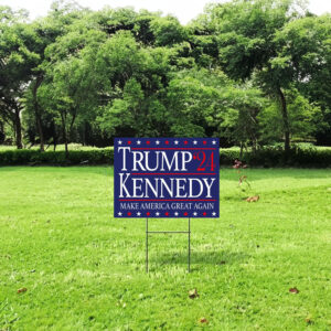 Trump Vance Kennedy 2024 Yard Sign, Coroplast Unite America 2024, Trump For President 2024, Trump Kennedy Yard Sign