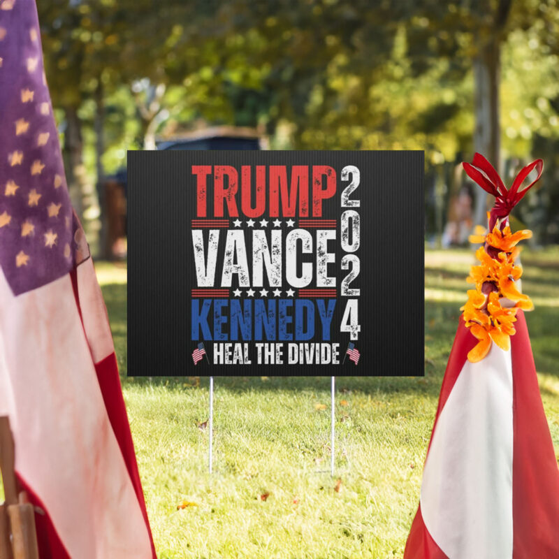 Trump Vance Kennedy 2024 Yard Sign, Patriotic Political Campaign Sign, Kennedy 2024