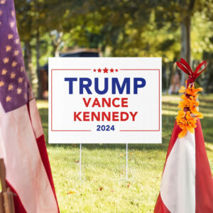 Trump Vance Kennedy 2024 Yard Sign- Vote Donald Trump Lawn Sign