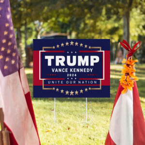 Trump Vance Kennedy 2024 Yard Sign With H Stake, Trump Vance Take America Back, Trump For President