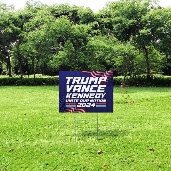 Trump Vance Kennedy 2024 Yard Sign With H Stake, Trump Vance Take America Back, Trump For President , Make America Great Again 2024