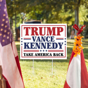 Trump Vance Kennedy 2024 Yard Signs, President '24 Yard Sign, Trump Vance Kennedy Yard Sign, Election Yard Sign, Trump For President Sign