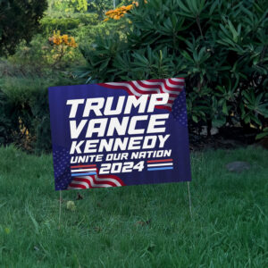 Trump Vance Kennedy 2024 Yard Signs With H Stake, Trump Vance Take America Back, Trump For President , Make America Great Again 2024