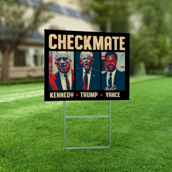 Trump Vance Kennedy Checkmate 2024 Yard Sign- Trump Vance Kennedy Sign- Trump Kennedy Sign