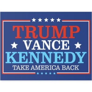 Trump Vance Kennedy Take America Back Yard Sign