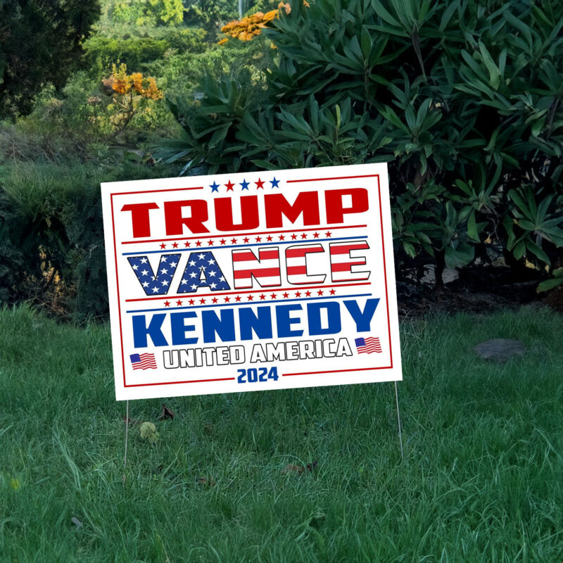 Trump Vance Kennedy Unite America 2024 Yard Sign, Election 2024 Sign