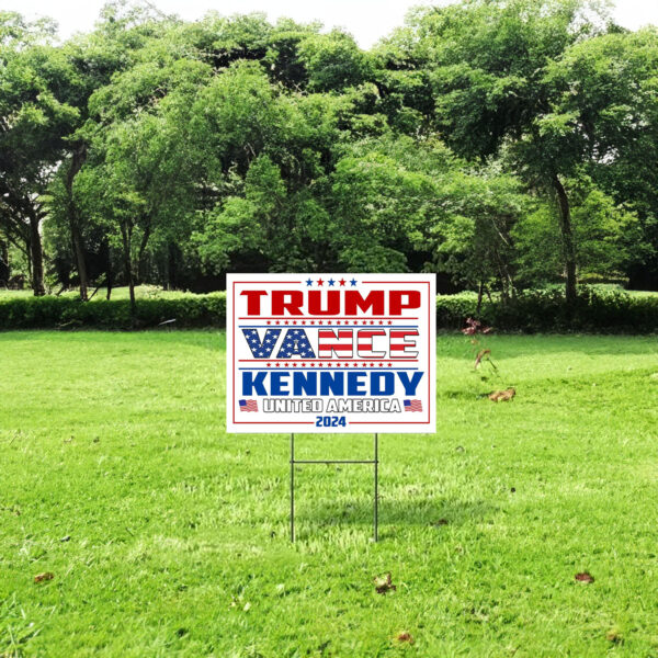 Trump Vance Kennedy Unite America 2024 Yard Sign, Election 2024 Signs