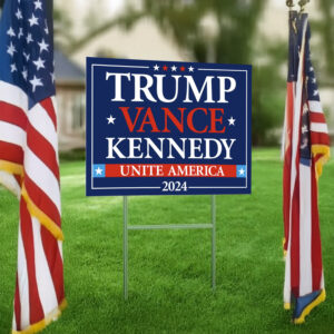 Trump Vance Kennedy Unite America 2024 Yard Sign USA