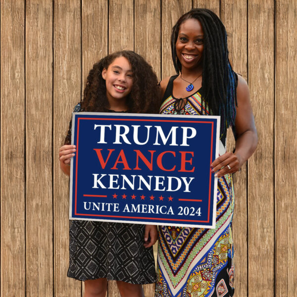 Trump Vance Kennedy Unite America Yard Sign USA