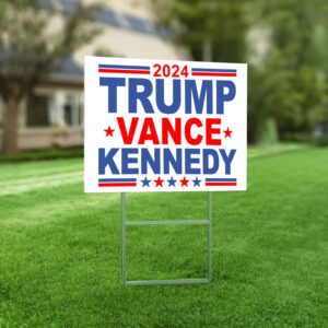 Trump Vance Kennedy Yard Sign, Trump Vance Yard Sign, Republican Garden Signs, President Election 2024, Political Lawn Sign