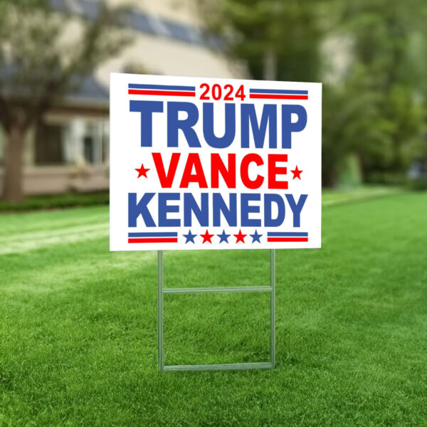 Trump Vance Kennedy Yard Sign, Trump Vance Yard Sign, Republican Garden Signs, President Election 2024, Political Lawn Sign