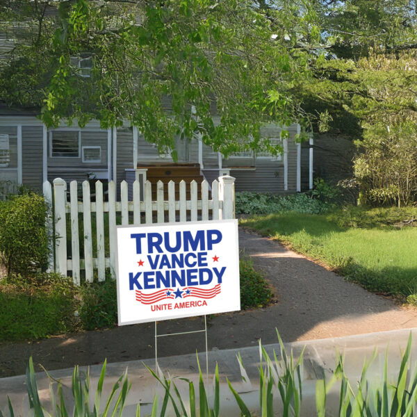 Trump Vance Kennedy Yard Sign, Unite America Yard Sign US