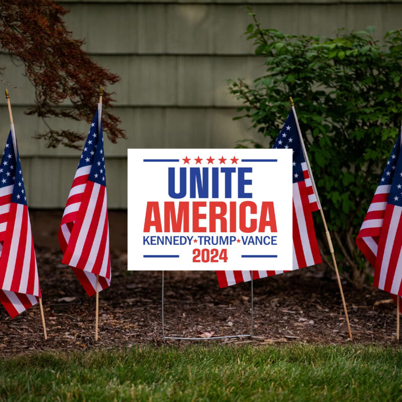 Unite America Yard Sign, Kennedy Trump 2024 Yard Sign