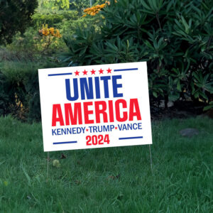 Unite America Yard Sign, Kennedy Trump 2024 Yard Sign, Trump Vance Yard Signs, Republican Garden Sign, Election 2024, Political Lawn Sign