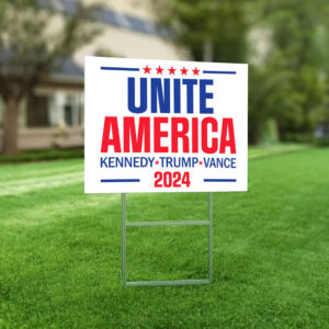 Unite America Yard Signs, Kennedy Trump 2024 Yard Sign, Trump Vance Yard Sign, Republican Garden Sign, Election 2024, Political Lawn Sign