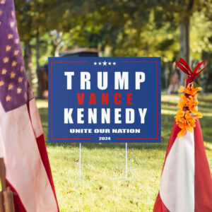 Unite Our Nnation Trump Vance Kennedy 2024 Yard Sign, Patriotic Political Campaign Sign, Bold Outdoor Decor