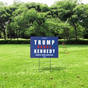 Unite Our Nnation Trump Vance Kennedy 2024 Yard Signs - Patriotic Political Campaign Sign - Bold Outdoor Decor