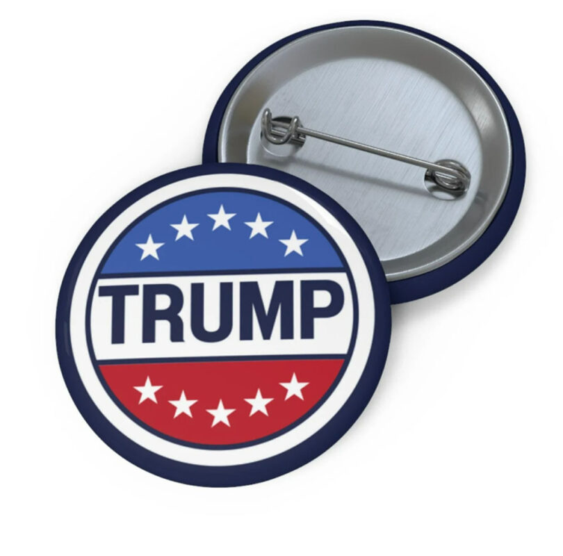 2024 Election Vote - Trump Campaign Pin Button