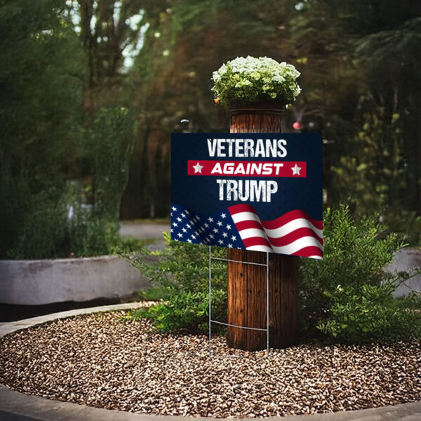 American Vote Election 2024 Veterans Against Trump Yard Sign, US President Support Veterans for Trump Signs