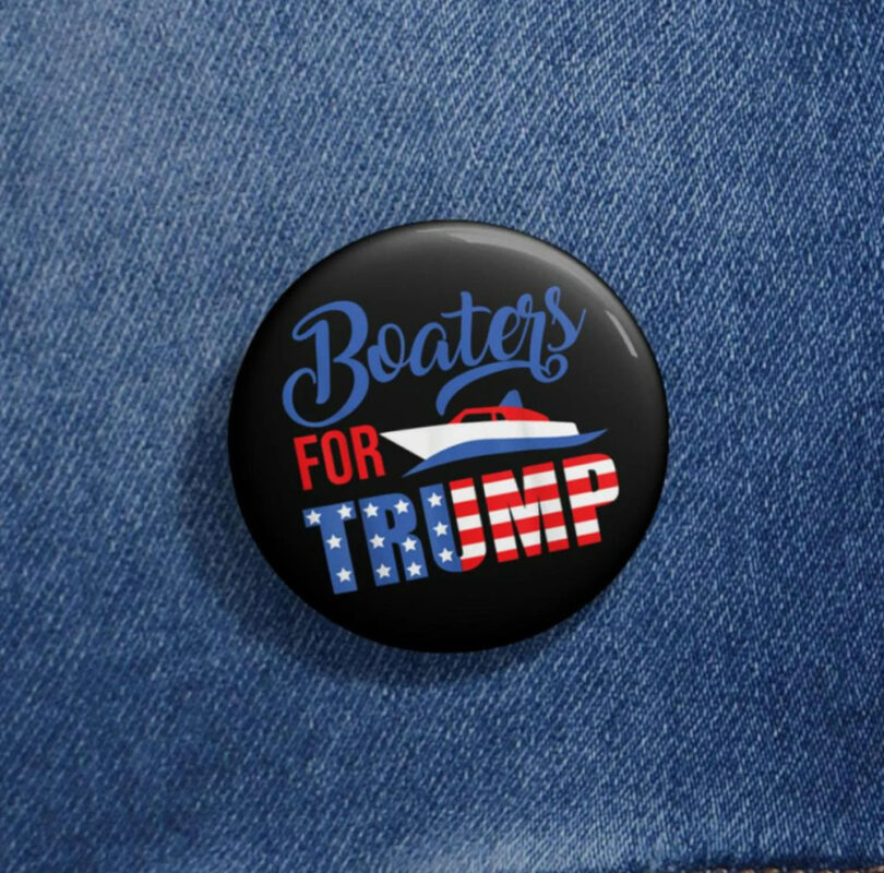 Boaters For Trump Republican Boat Pin Buttons