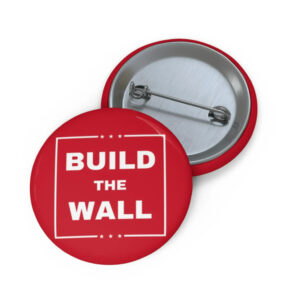 Build the Wall Pin Button, Trump Vance, Trump 2024