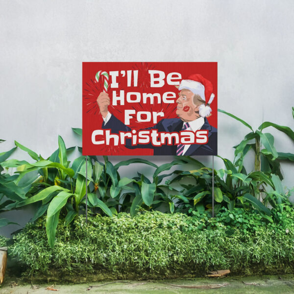 Christmas Trump Plastic Yard Signs, Home for Christmas Signs 2024