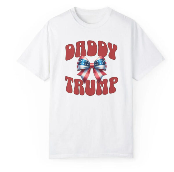 Daddy Trump 2024 T-Shirt, Coquette Bow Political shirts, Election Year, Trump for President, Republican Shirt, Daddy Trump