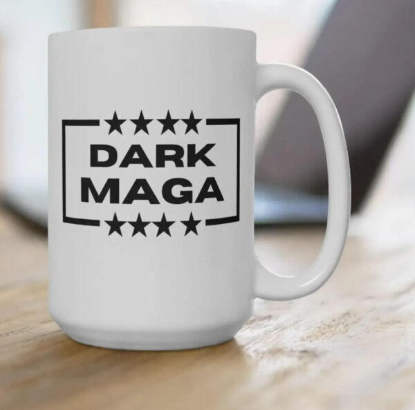 Dark Maga Mug - Republican Gift, Elon Musk, Donald Trump