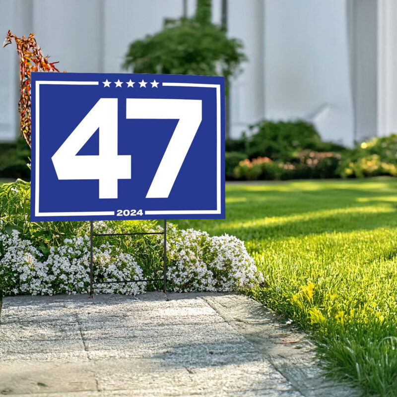 Donald Trump 47 Blue 2024 Yard Signs, Republican Yard Signs, Trump Gift 2024