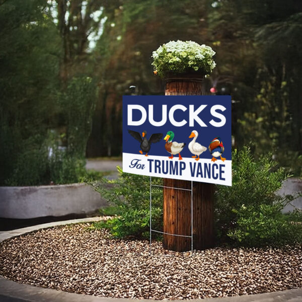 Ducks For Trump Vance Yard Signs, Vance Trump Kennedy Sign