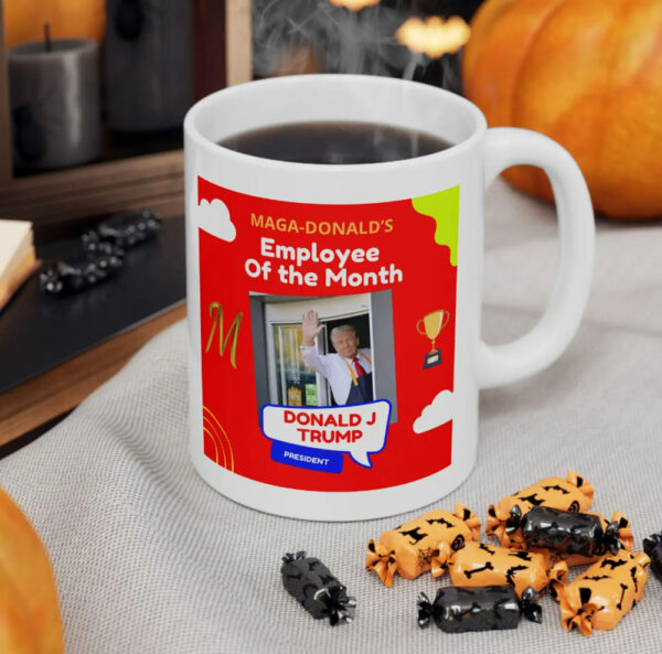 Employee of the Month Donald Trump, Coffee Mug, Tea Mugs, MAGA-Donald's, Trump Vance 2024, MAGA