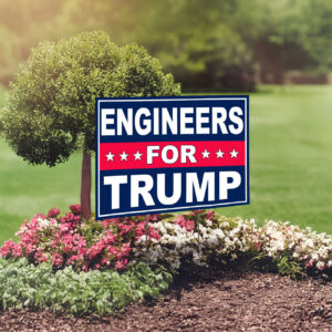 Engineers For Trump Yard Sign, Trump 2024 Yard Sign, Trump For President 2024 Flag