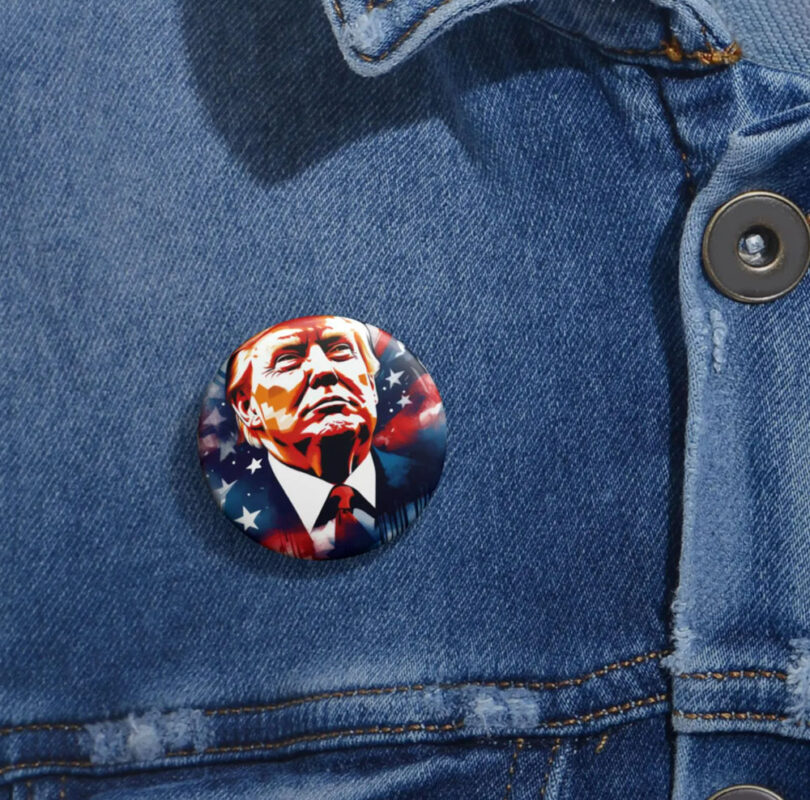 Exclusive Trump Art Series nr1 Pin Buttons