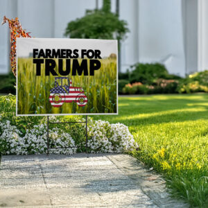 Farmers for Trump Yard Sign - Yard Sign 2024 Election