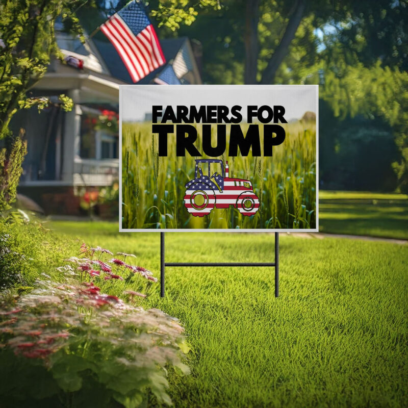 Farmers for Trump Yard Signs - Yard Sign 2024 Election